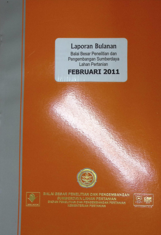 Cover LAPORAN BULANAN BALAI BESAR SUMBERDAYA LAHAN PERTANIAN FEBUARI 2011