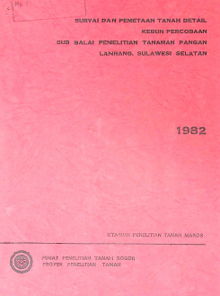 Cover SPTD KEBUN PERCOBAAN SUB BALAI PENELITIAN TANAMAN PANGAN LANRANG, SULAWESI SELATAN 1982
