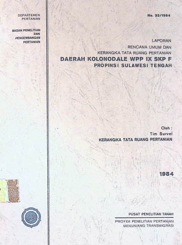 Cover LAPORAN RENCANA UMUM DAN KERANGKA TATA RUANG PERTANIAN DAERAH KOLONODALE WPP XI SKP F PROPINSI SULAWESI TENGAH