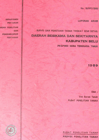 Cover SURVEI DAN PEMETEAAN TANAH TINGKAT SEMI DETAIL DAERAH BERSIKAMA DAN SEKITAR KAB. BELU PROVINSI NTT
