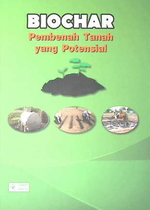 Cover BIOCHAR PEMBENAH TANAH YANG POTENSIAL