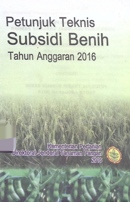 Cover PETUNUK TEKNIS SUBSIDI BENIH TAHUN ANGGARAN 2016