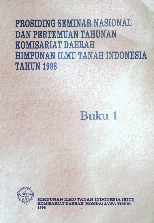 Cover PROSIDING SEMINAR NASIONAL DAN PERTEMUAN TAHUN KOMISARIT DAERAH HIMPUNAN ILMU TANAH INDONESIA TAHUN 1998