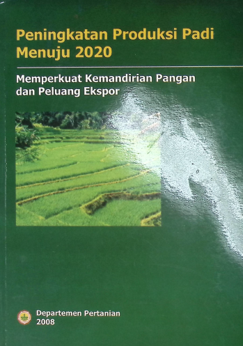 Cover PENINGKATAN PRODUKSI PADI MENUJU 2020