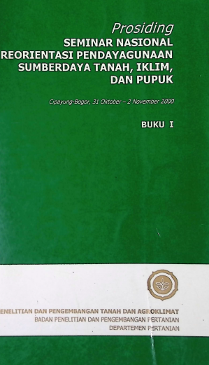 Cover PROSIDING SEMINAR NASIONAL REORIENTASI PENDAYAGUNAAN SUMBER DAYA TANAH, IKLIM, DAN PUPUK