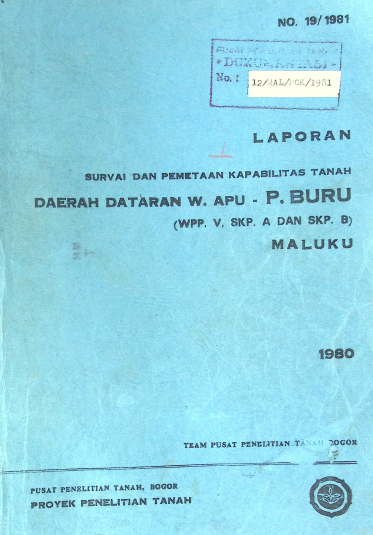 Cover SURVEI DAN PEMETAAN KAPABILITAS TANAH DAERAH DATARAN W. APU - P. BURU MALUKU
