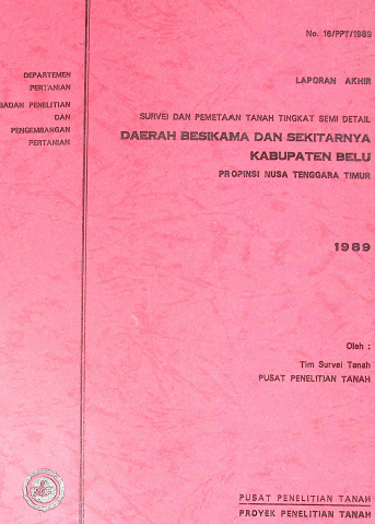Cover SURVEI DAN PEMETAAN TANAH TINGKAT SEMI DETAIL DAERAH BERSIKAMA DAN SEKITAR KAB. BELU PROVINSI NTT