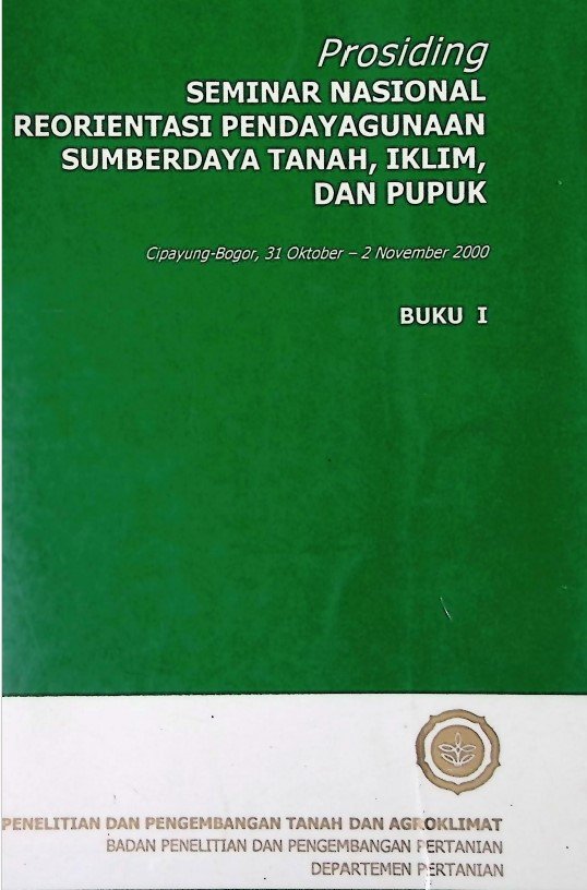 Cover Prosiding Seminar Nasional Reorientasi Pendayagunaan Sumberdaya Tanah, Iklim, dan Pupuk