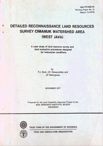 Cover DETAILED RECONNAISSANCE LAND RESOURCES SURVEY CIMANUK WATERSHED AREA (WEST JAVA)