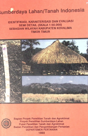 Cover IDENTIFIKASI KARAKTERISTIK DAN EVALUASI SEMI DETAIL DAERAH KOVALIMA TIMOR TIMUR
