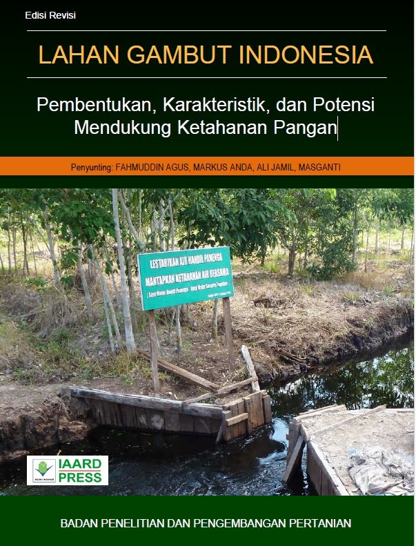 Cover LAHAN GAMBUT INDONESIA Pembentukan, Karakteristik, dan Potensi Mendukung Ketahanan Pangan