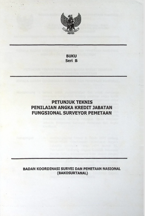 Cover PETUNJUK TEKNIS PENILAIAN ANMGKA KREDIT JABATAN PUNGSIONAL SURVEYOR PEMETAAN