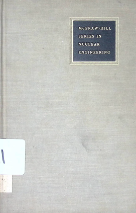 Cover MCDRAW-HILL SERIES IN NUCLEAR ENGINEERING