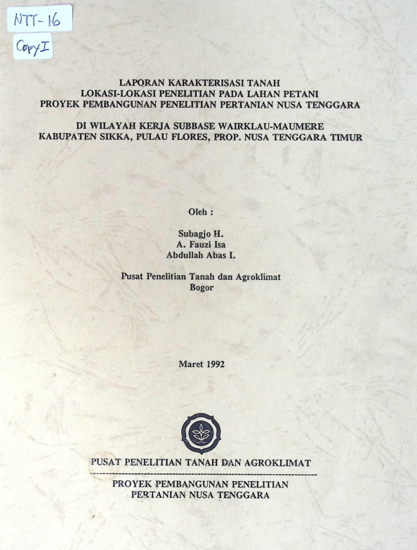 Cover LAPORAN KARAKTERISASI LOKASI-LOKASI PENELITIAN PADA LAHAN PETANI TANAH PROYEK PEMBANGUNAN PENELITIAN PERTANIAN NUSA TENGGARA