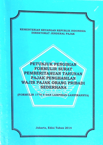 Cover PETUNJUK PENGISIAN FORMULIR SURAT PEMBERITAHUNAN TAHUNAN PAJAK PENGHASILAN WAJIB PAJAK ORANG PRIBADI SEDERHANA