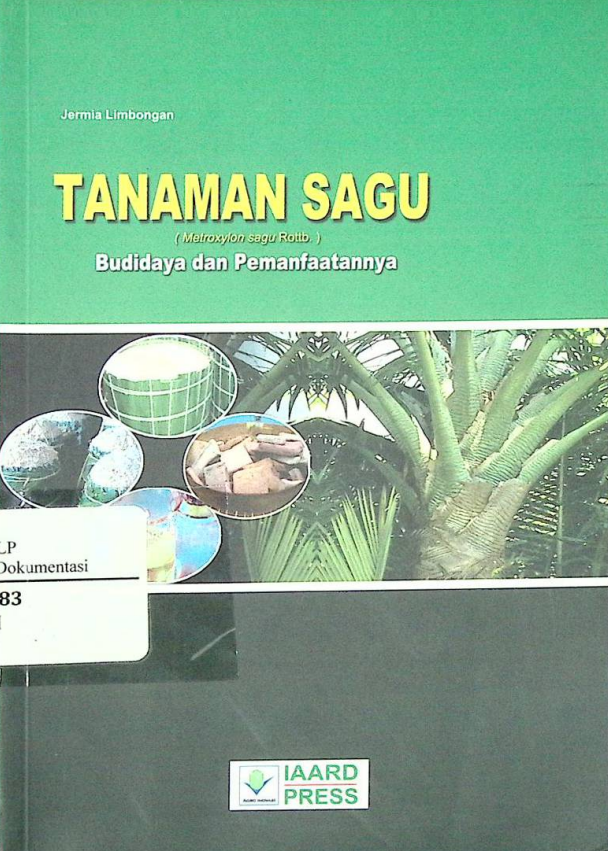 Cover JERMIA LIMBONGAN TANAMAN SAGU BUDIDAYA DAN PEMANFAATANNYA