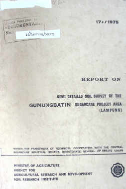 Cover SEMI DETAILED SURVEY OF THE GUNUNG BATIN SUGARCANE PROJECT AREA (LAMPUNG)
