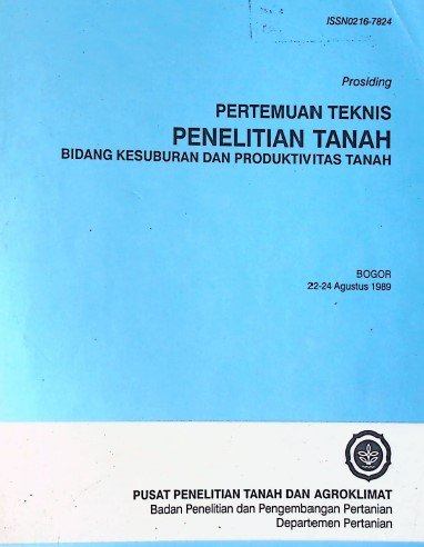Cover PERTEMUAN TEKNIS PENELITIAN TANAH BIDANG KESUBURAN DAN PRODUKTIVITAS TANAH