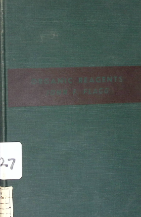 Cover ORGANIC REAGENTS JOHN F. FLAGG