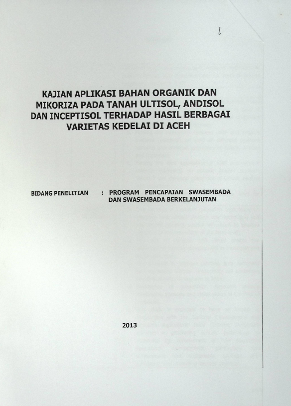 Cover KAJIAN APLIKASI BAHAN ORGANIK DAN MIKORIZA PADA TANAH ULTISOL ANDISOL DAN INCEPTISOL TERHADAP HASIL BERBAGAI VARIETASI KEDELAI DI ACEH