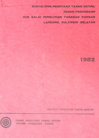 Cover SPTD Kebun Percobaan Sub Balai Penelitian Tanaman Pangan lanrang, Sulawesi Selatan 1982