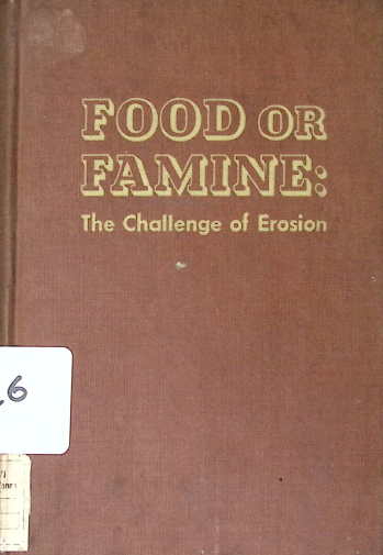 Cover FOOD OR FAMINE THE CHALLENGE OF EROSIAN