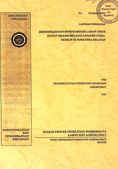 Cover LAPORAN PERSIAPAN IDENTIFIKASI DAN INVESTARISASI LAHAN TIDUR SULFAT MASAM MELALUI ANALISIS CITRA SATELIT DI SUMSEL