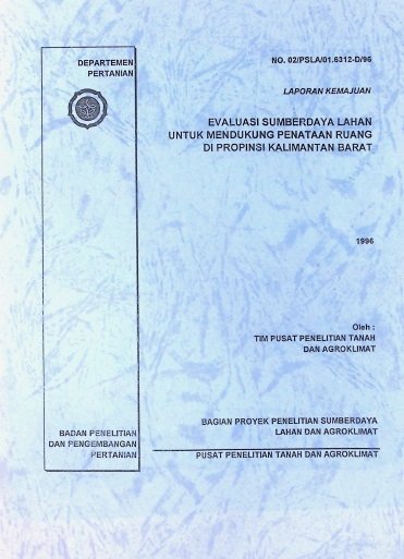 Cover EVALUASI SUMBERDAYA LAHAN UNTUK MENDUKUNG PENATAAN RUANG DI PROPINSI KALIMATAN BARAT