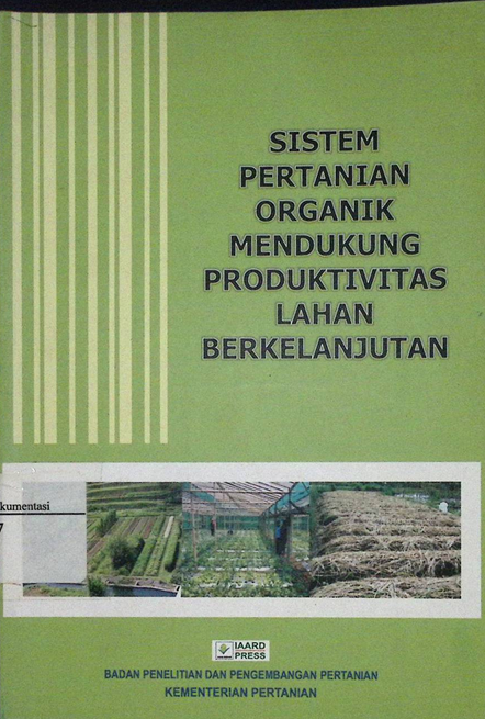 Cover Sistem Pertanian Organik Mendukung Produktivitas Lahan Berkelanjutan