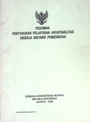 Cover PEDOMAN PENYUSUNAN PELAPORAN AKUNTABILITAS KINERJA INSTANSI PEMERINTAH