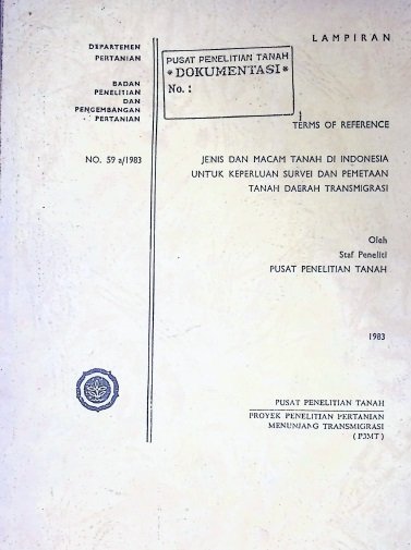 Cover JENIS DAN MACAM TANAH DI INDONESIA UNTUK KEPERLUAN SUEVERI DAN PEMETAAN TANAH DAERAH TRANSMIGRASI