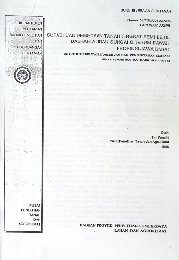 Cover SURVEI DAN PEMETAAN TANAH DAERAH ALIRAN SUNGAI CITARUM BAWAH PROVINSI JAWA BARAT 1996