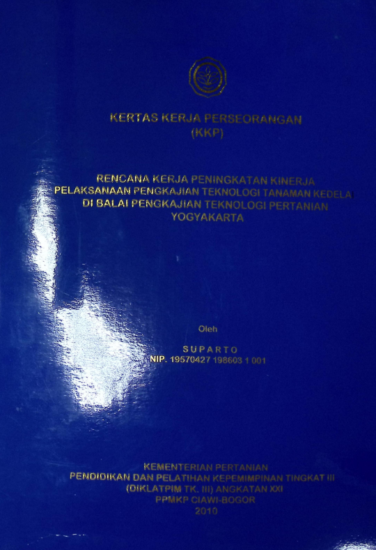 Cover RENCANA KERJA PENINGKATAN KINERJA PELAKSANAAN PENGKAJIAN TEKNOLOGI TANAMAN KEDELAQ DI BALAI PENGKAJIAN TEKNOLOGI PERTANIAN YOGYAKARTA