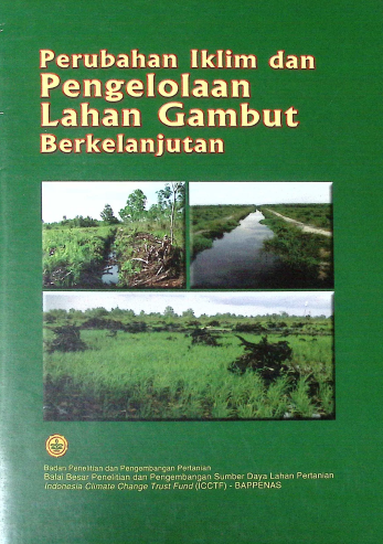 Cover PERUBAHAN IKLIM DAN PENGELOLAAN LAHAN GAMBUT BERKELANJUTAN