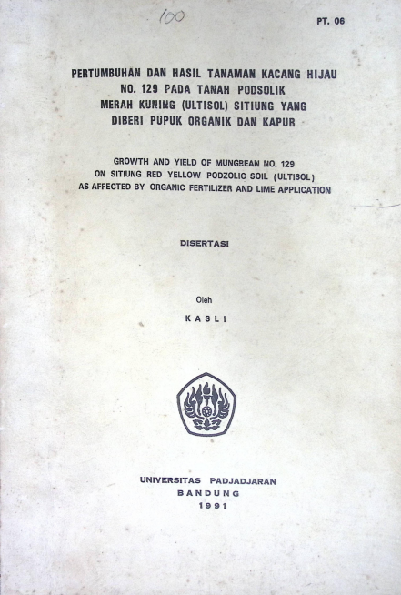 Cover PERTUMBUHAN DAN HASIL TANAMAN KACANG HIJAU NO 129 PADA TAHAN PODSOLIK