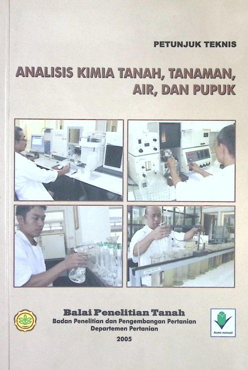 Cover ANALISIS KIMIA TANAH,TANAMAN AIR DAN PUPUK