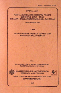 Cover PEMETAAN ZONA AGRO EKOSISTEM SEMI DETAIL KAB. MARAUKE, BURU DAN SERAM, DATARAN PASAHARI SERAM UTARA
