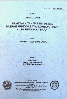 Cover LAPORAN AKHIR PEMETAAN TANAH DAERAH PRINGGABAYA LOMBOK TIMUR, NTT UNTUK TANAMAN TEBU DAN KAPAS BUKU 1
