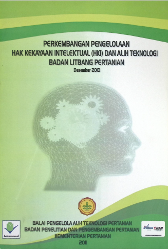 Cover PERKEMBANGAN PENGELOLAAN HAK KEKAYAAN INTELEKTUAL (HKI) DAN ALIH TEKNOLOGI BADAN LITBANG PERTANIAN