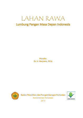 Cover Lahan Rawa_Lumbung Pangan Masa Depan Indonesia