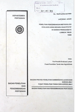 Cover LAPORAN AKHIR PENGEMBANGAN METODOLOGI EVALUASI LAHAN SECARA KUANTITATIF DI DAERAH PRINGGABAYA 1999