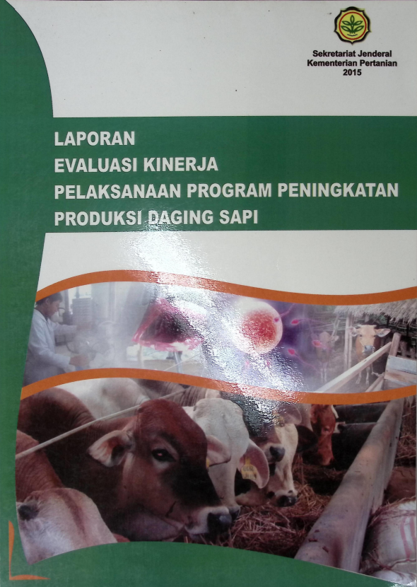 Cover LAPORAN EVALUASI KINERJA PELAKSANAAN PROGRAM PENINGKATAN PRODUKSI DAGING SAPI